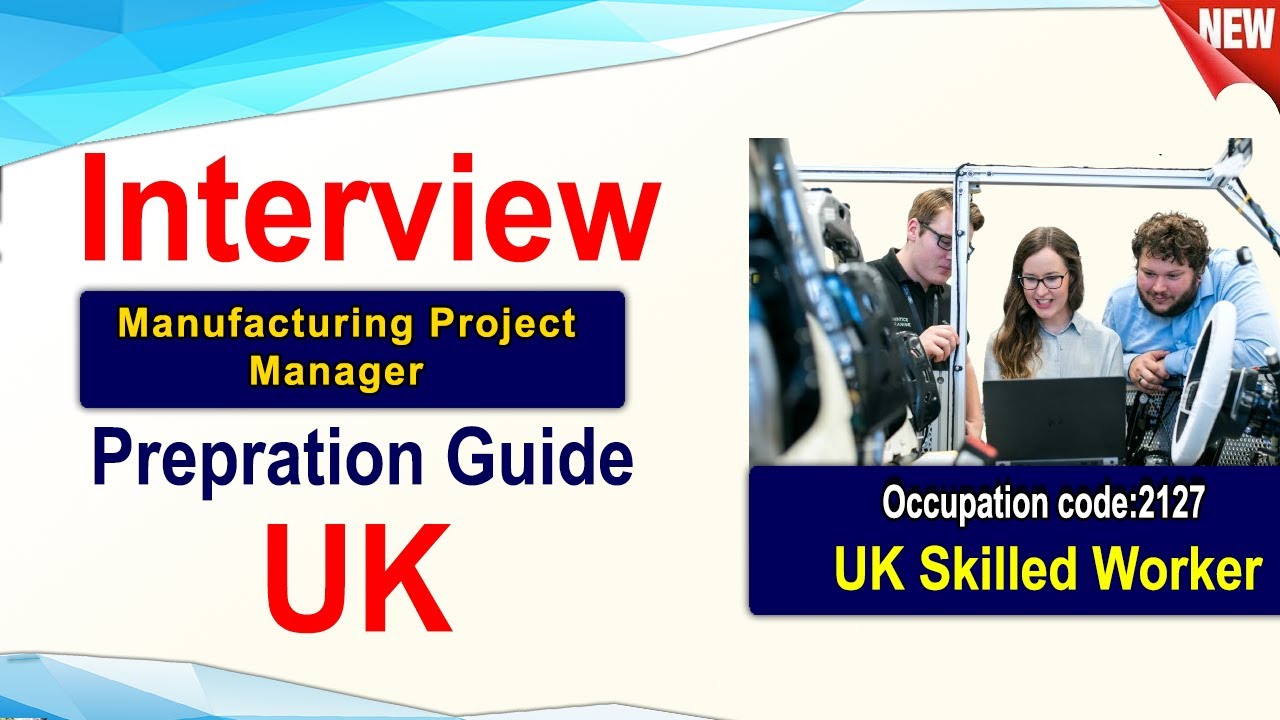 manufacturing-project-manager-uk-skilled-worker-interview-guide-youtube