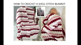 EASY SHELL STITCH BLANKET, afghan, throw or baby blanket