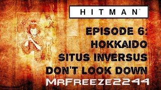 HITMAN - Hokkaido - Don't Look Down - Challenge