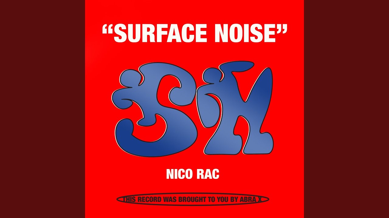 Surface Noise (Extended Mix) adlı videoyu YouTube'da izle Surface Noise (Extended Mix) adlı videoyu YouTube'da izle