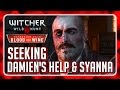 Witcher 3 🌟 BLOOD AND WINE 🌟 Choose to Free Syanna & Seek Damien's Help after the Vampire Attack