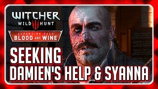 Witcher 3 🌟 BLOOD AND WINE 🌟 Choose to Free Syanna & Seek Damien's Help after the Vampire Attack