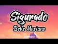 Belle Mariano - Sigurado (Lyrics)