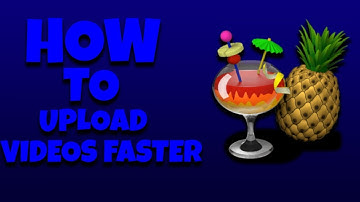 How To Upload Youtube Videos Faster! *PC ONLY*