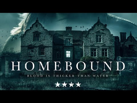 HOMEBOUND Official Trailer (2022) British Horror