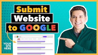 Submit Website To Google (For Indexing in Search)