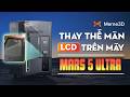 Cách Thay Thế Màn Hình LCD Trên Mars 5 Ultra