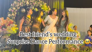 Surprise Dance Performance For Best Friends Sangeet Emotional Dance