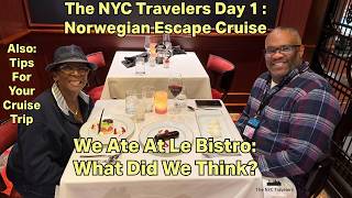 Norwegian Escape Cruise Tour:  Le Bistro Restaurant Review
