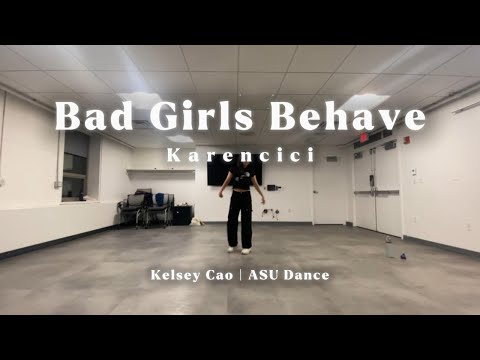 Bad Girls Behave Karencici ASU Dance
