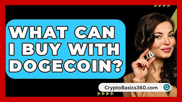 What Can I Buy with Dogecoin? - CryptoBasics360.com
