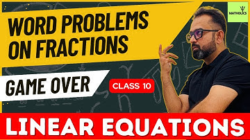 Word Problems On Fractions | Pair Of Linear Equations In 2 Variables | Class 10 Maths | CBSE | NCERT