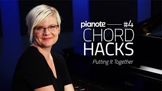 Piano Chord Hacks #4: Putting It Together (Piano Lesson)