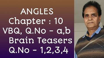 DAV - CBSE - Class VI - Mathematics - Chapter 10 - ANGLES -  VBQ, Q.No - a,b - BT, Q.No - 1,2,3,4