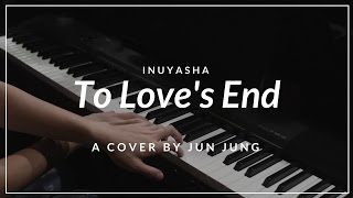 Inuyasha OST - To Love's End | 이누야샤 - 시대를 초월한 마음 chords