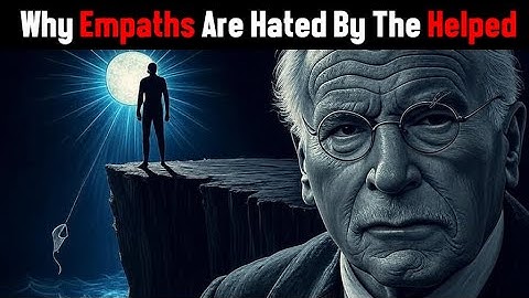 Waarom empaten haat voelen van mensen die ze alleen maar hebben geholpen | Carl Jung