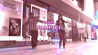 [テクパラ] VAMPS / VAMPIRE