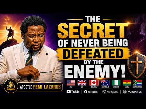 THE SECRET OF NEVER BEING DEFEATED BY THE ENEMY! |   | Apostle Femi Lazarus Mantle TV