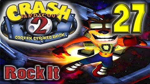 Crash Bandicoot 2 Cortex Strikes Back PS1 Long Play ep 27 Rock It