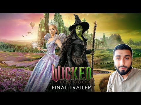 Wicked: For Good – Official Final Trailer Reaction & Breakdown