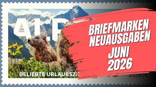 Entdecke die Briefmarken Neuausgaben der Deutschen Post für Juni 2026 und Geschichte dahinter!