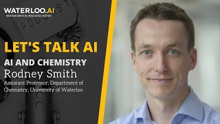 Let&#39;s Talk AI - AI and Chemistry with Rodney Smith