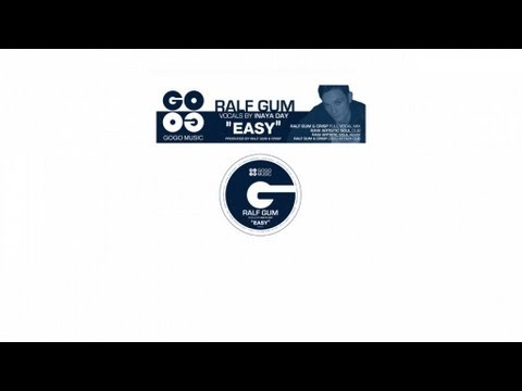 Ralf GUM - Easy feat. Inaya Day (Raw Artistic Soul Dub) - GOGO 023