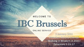 Walking in Wisdom in 2021! - Ephesians 5:15-17 (REUPLOAD)