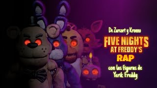 Five Nights at Freddy's rap 2023 de Zarcort y Kronno con mis figuras (Yerik Freddy)