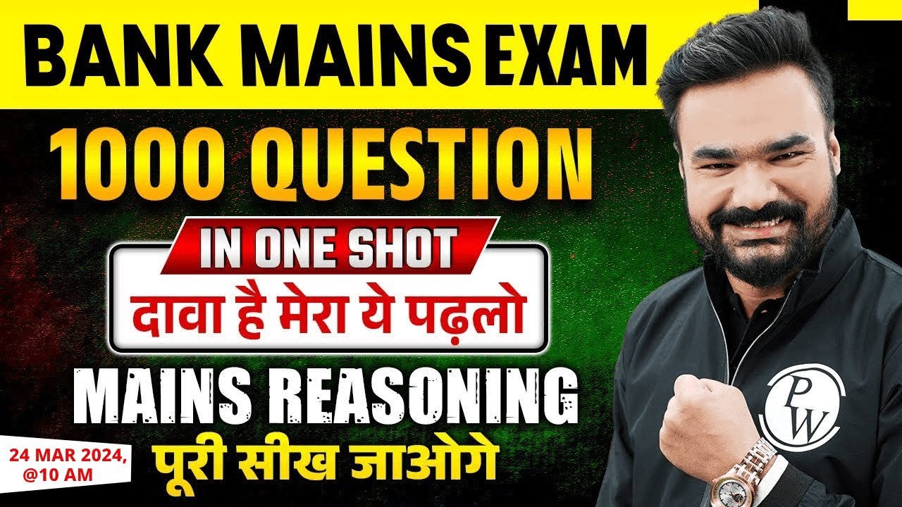 Bank Mains Exams 2024 | Bank Mains Reasoning 1000 Questions in One Shot ...