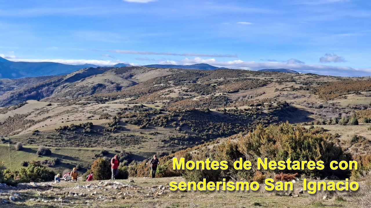 Por los montes de Nestares con Senderismo San Ignacio