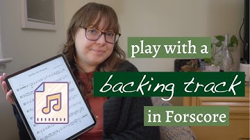 How To Add Audio Files to Forscore on iPad | Play with a Backing Track