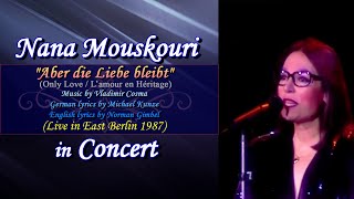 Nana Mouskouri in concert - "Aber die Liebe bleibt" (Feat. Constantin Dourountzis)