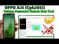 OPPO A31(Cph2015) Pattern Password Unlock Free Tool| No box,Dongle | OPPO A31 Pattern Unlock Sp Tool