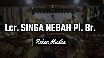 Lcr. Singa Nebah Pl. Br.  - REKSA MUDHA || Sanggar Pangreksa Budaya