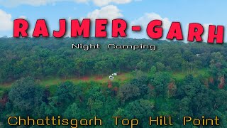 Rajmer Garh Chhattisgarh Top Hil Point Night Camping With Bone Fire ।। Ultimate Drone Shot ।।