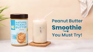 Easy Peanut Butter & Banana Smoothie A Healthy Milkshake