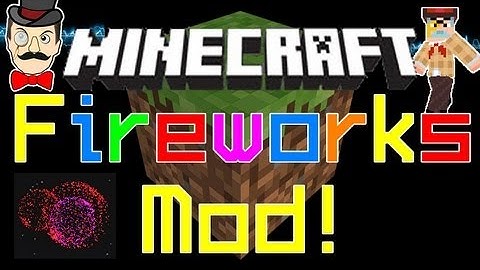 Minecraft Mods - FIREWORKS! Shoot Fireworks, Rocket Displays & Grand Finale!