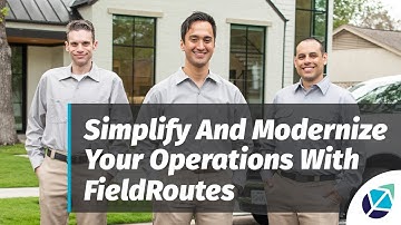 Simplify And Modernize Your Operations With FieldRoutes