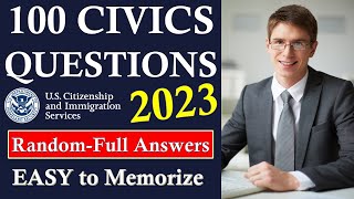 2023 USCIS Official 100 Civics Questions & Answers for US Citizenship Test (Random-Full Answers)