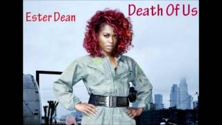 Watch Ester Dean Death Of Us video