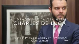 Charles de Luca & Hugo Jacomet - The heritage of Camps de Luca and the evolution of Atelier de Luca
