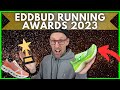 Eddbud running awards for 2023  best brand worst brand honourable mentions plus special guest