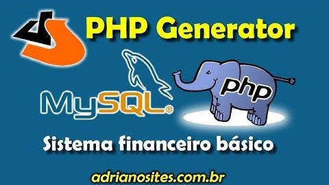 Curso PHP Generator sistema financeiro básico