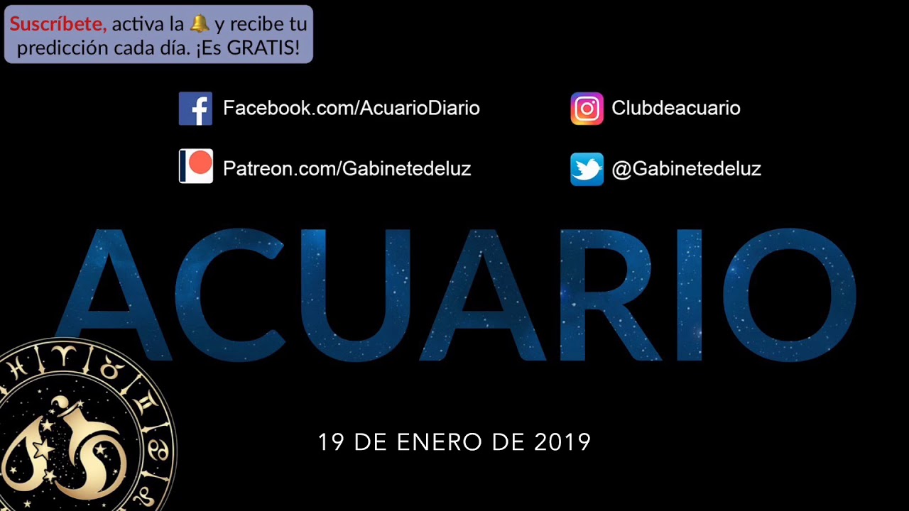Horóscopo Diario Acuario 19 de Enero de 2019 YouTube