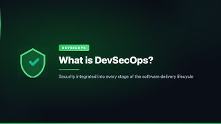 What is DevSecOps?