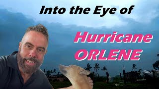 Into The Eye Of Hurricane Orlene 2022