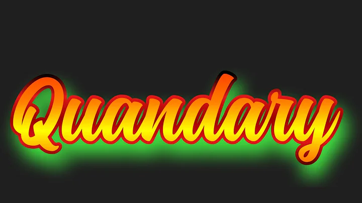 QUANDARY