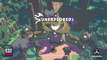 Unexplored 2: The Wayfarer