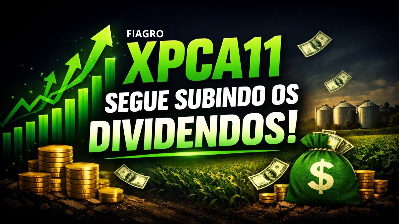 XPCA11 FUNDO SEGUE DESCONTADO PAGANDO MUITO